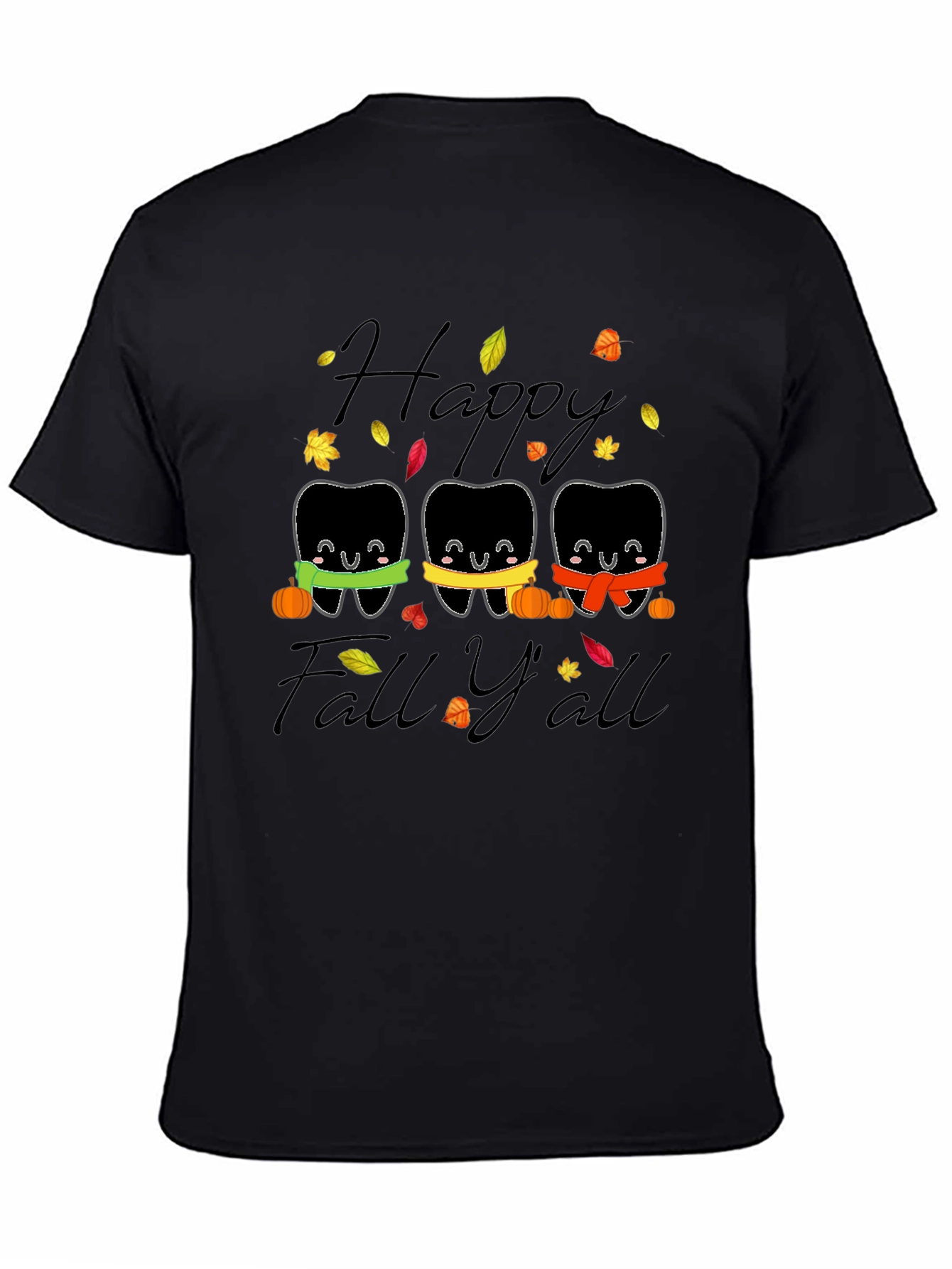 Happy Fall Yall Dental T-Shirt
