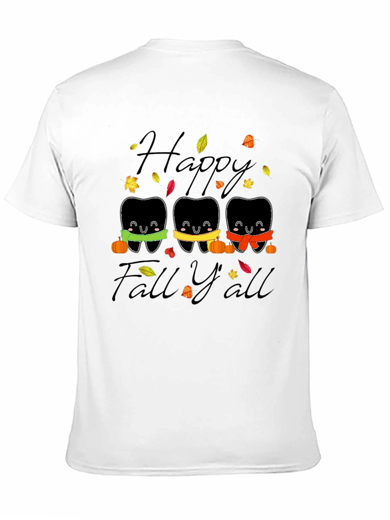 Happy Fall Yall Dental T-Shirt