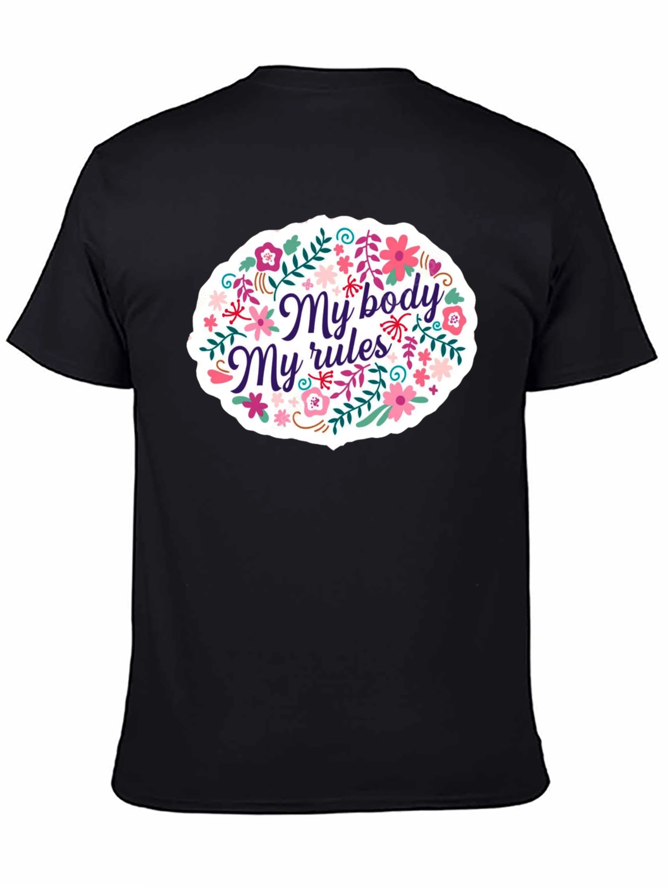My Body My Rules Floral Graphic T-Shirt