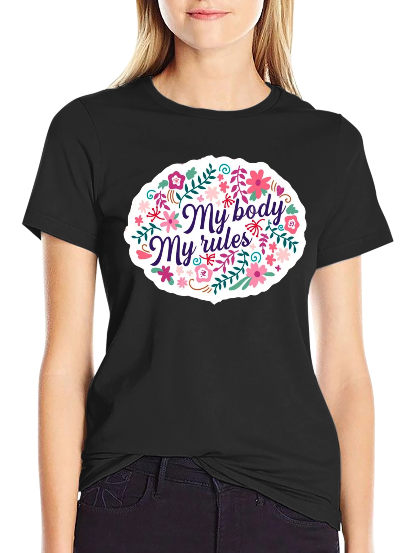 My Body My Rules Floral Graphic T-Shirt