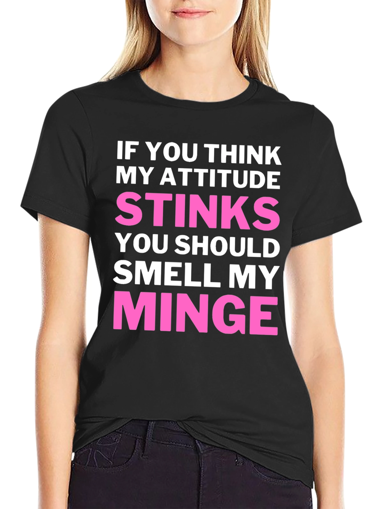 Attitude Stinks Minge Funny T-Shirt