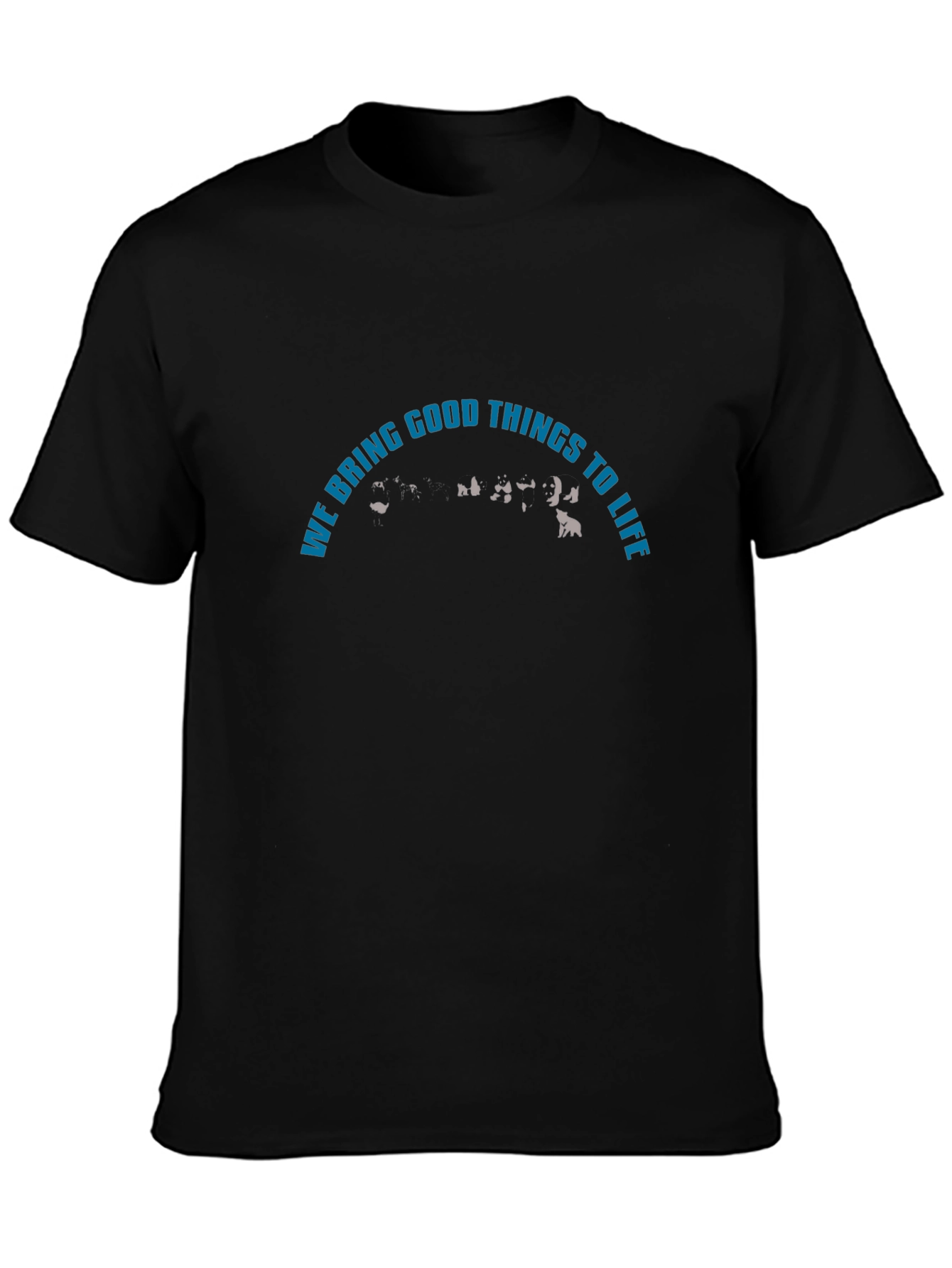 We Bring Good Things to Life T-Shirt