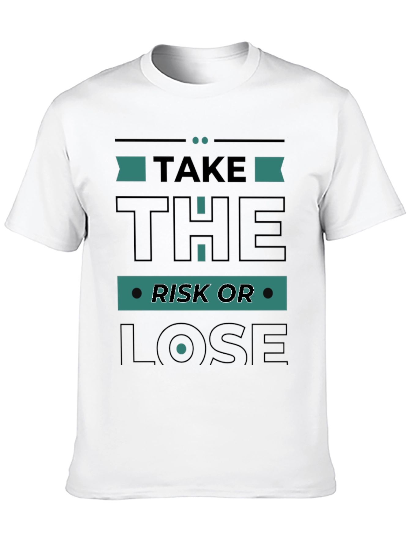Take the Risk T-Shirt - Motivation Casual Comfortable