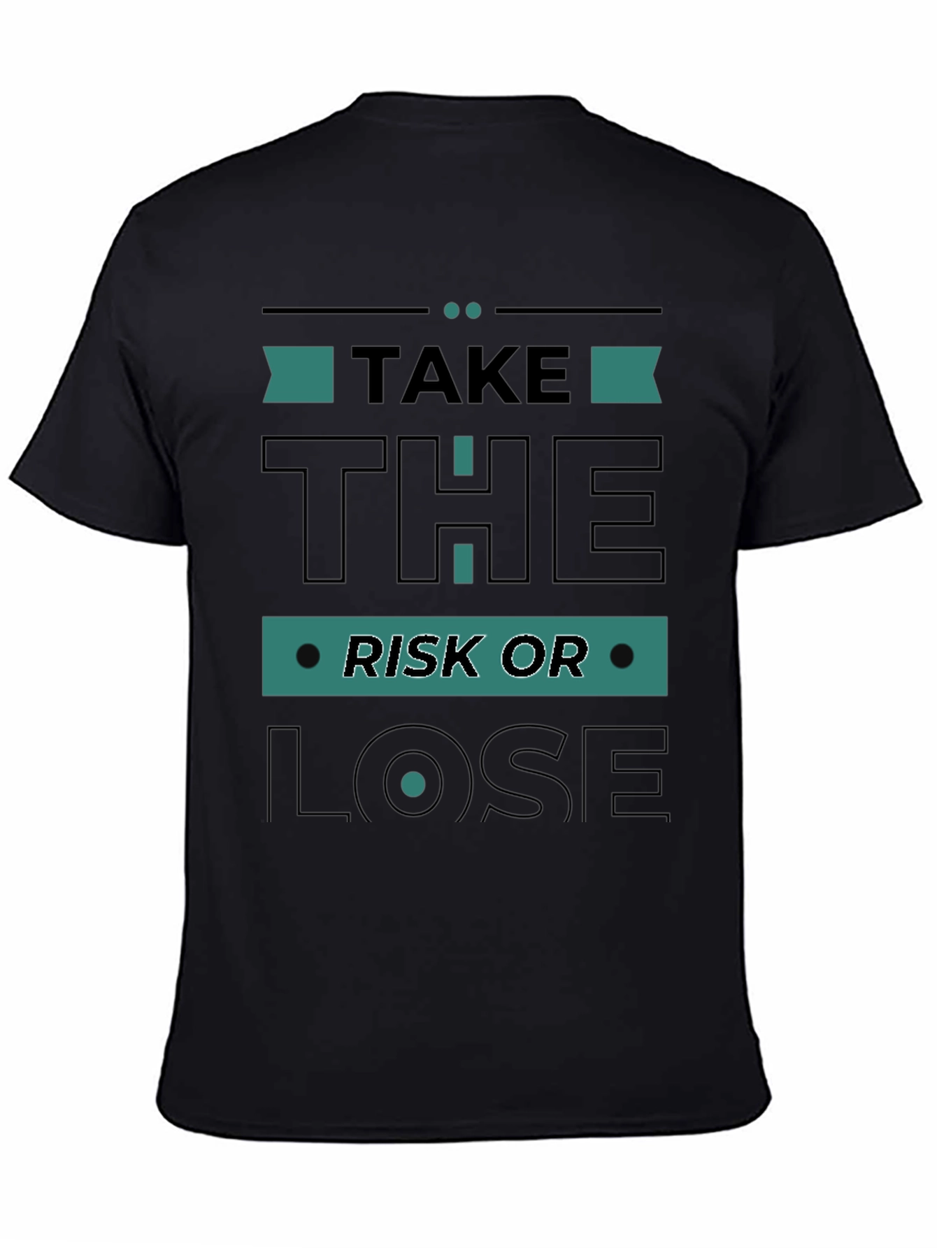 Take the Risk T-Shirt - Motivation Casual Comfortable