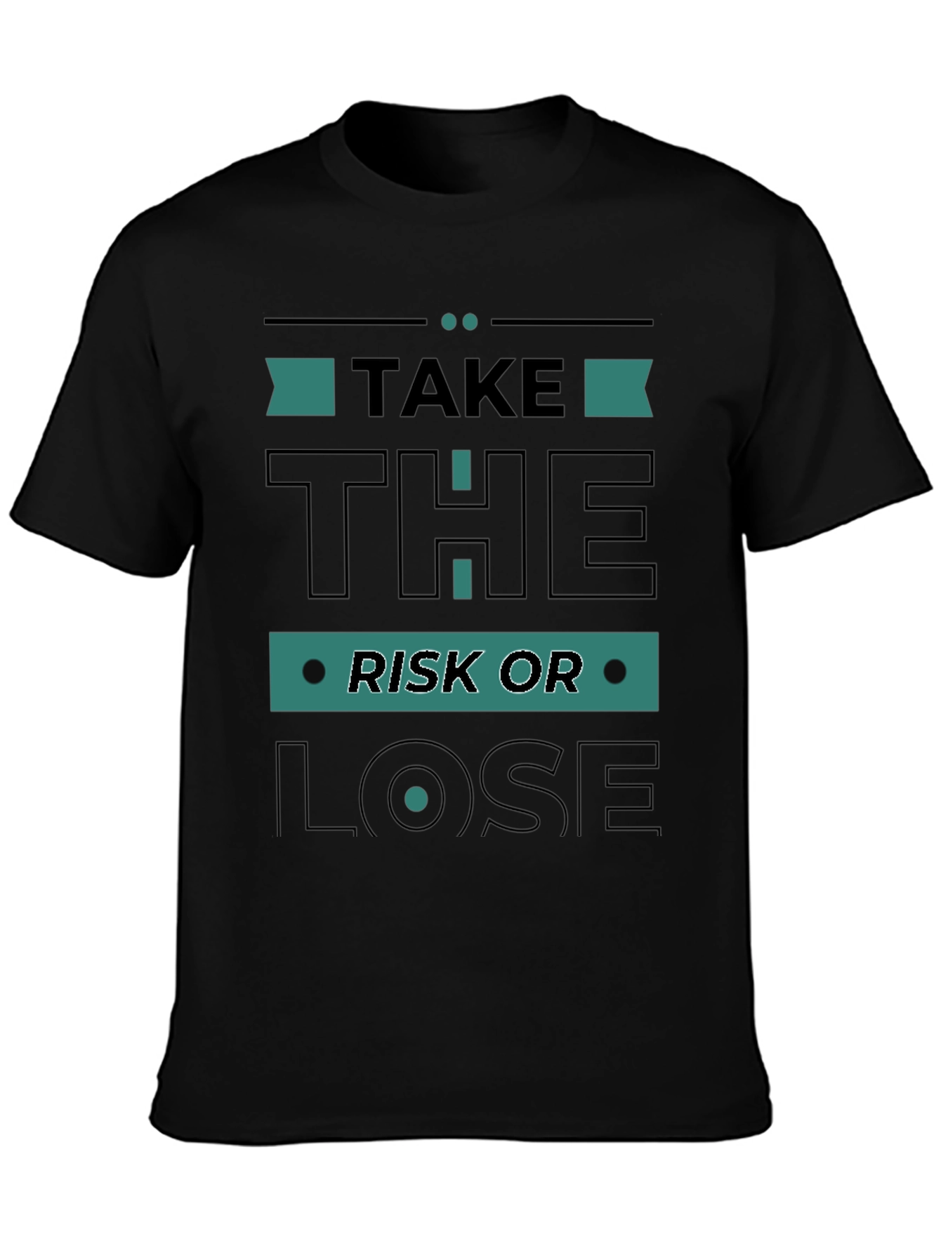 Take the Risk T-Shirt - Motivation Casual Comfortable