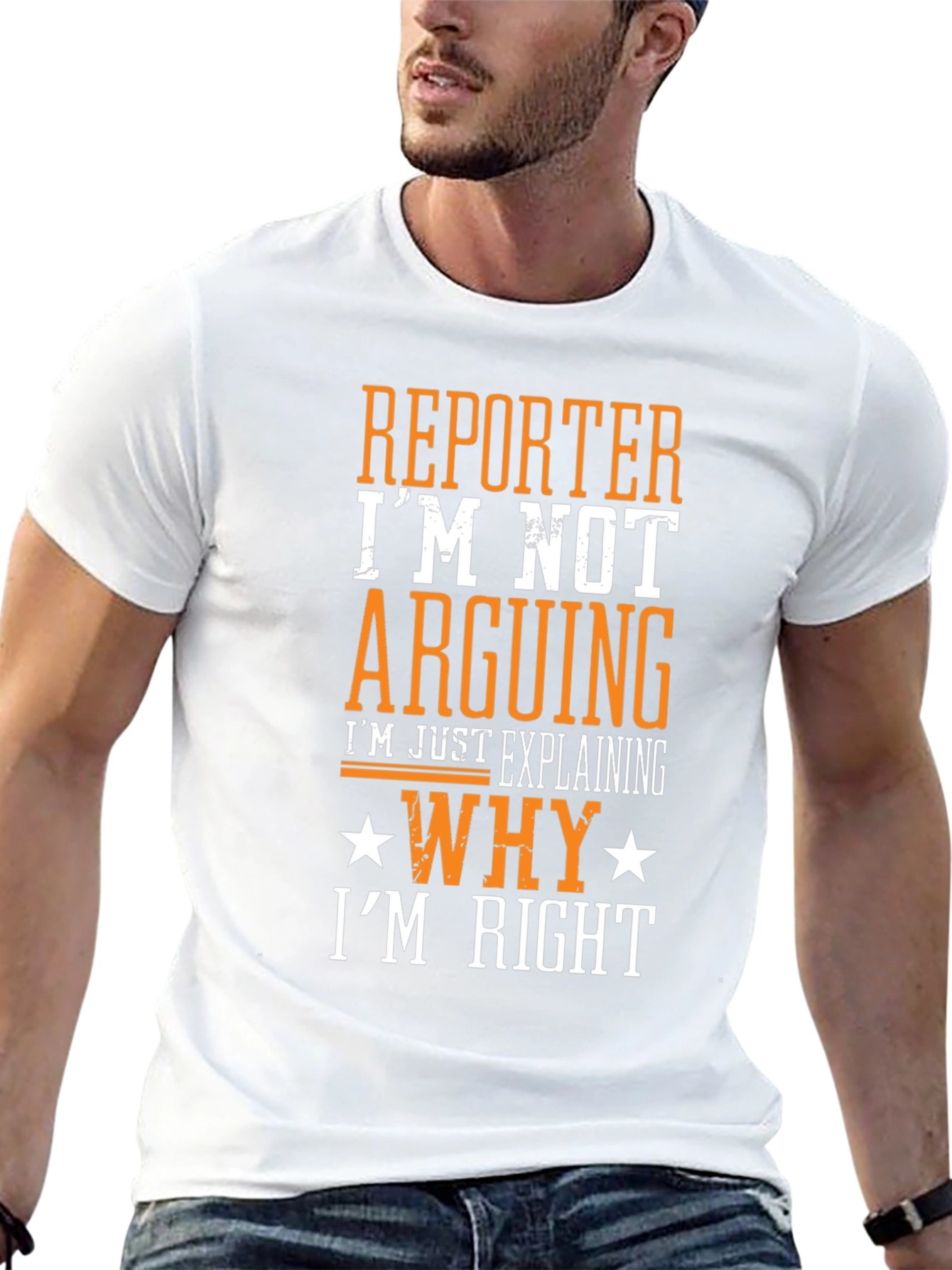 Reporter Im Not Arguing T-Shirt Funny Job Gift