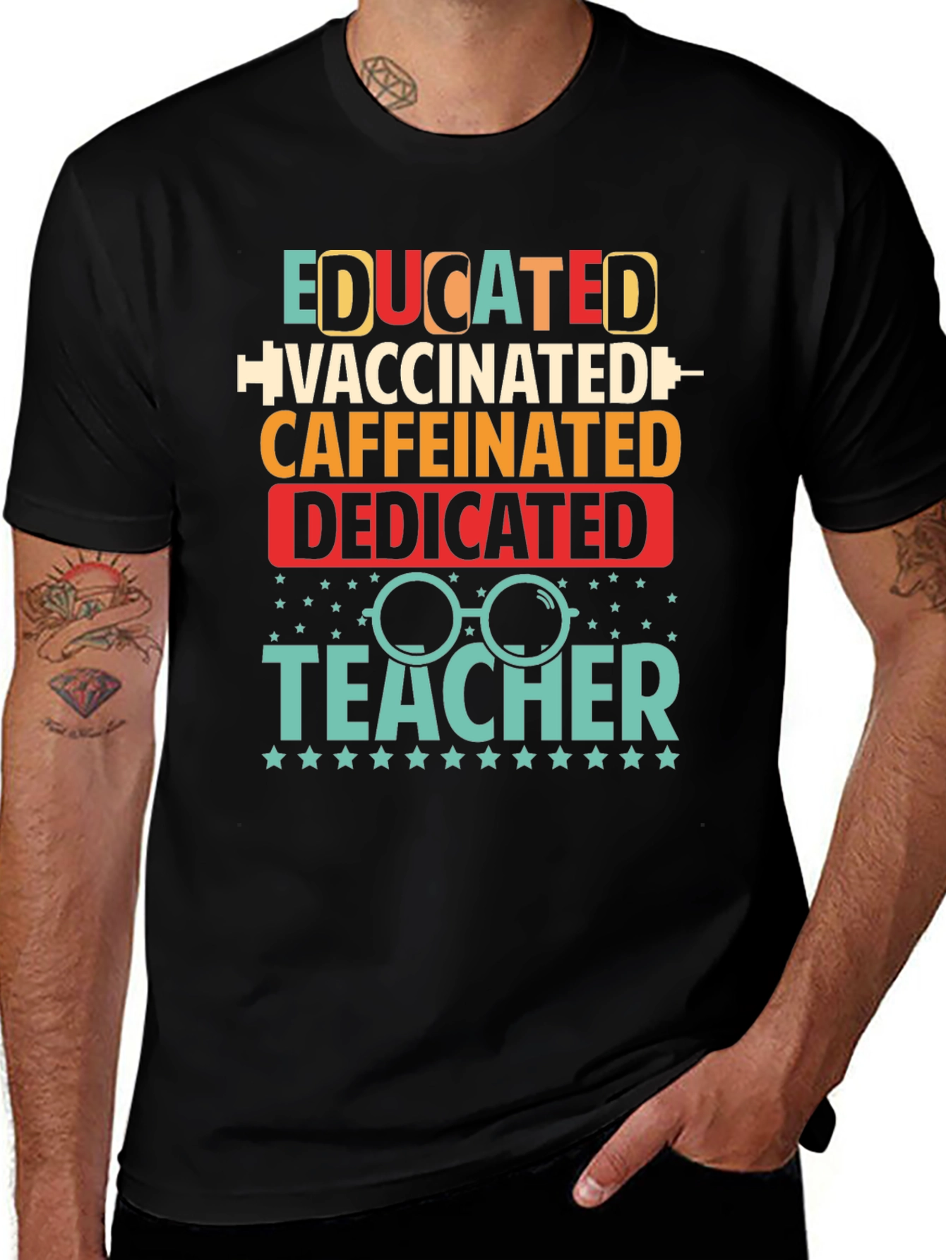 Educated Vaccinated Caffeinated Dedicated Teacher T-Shirt
