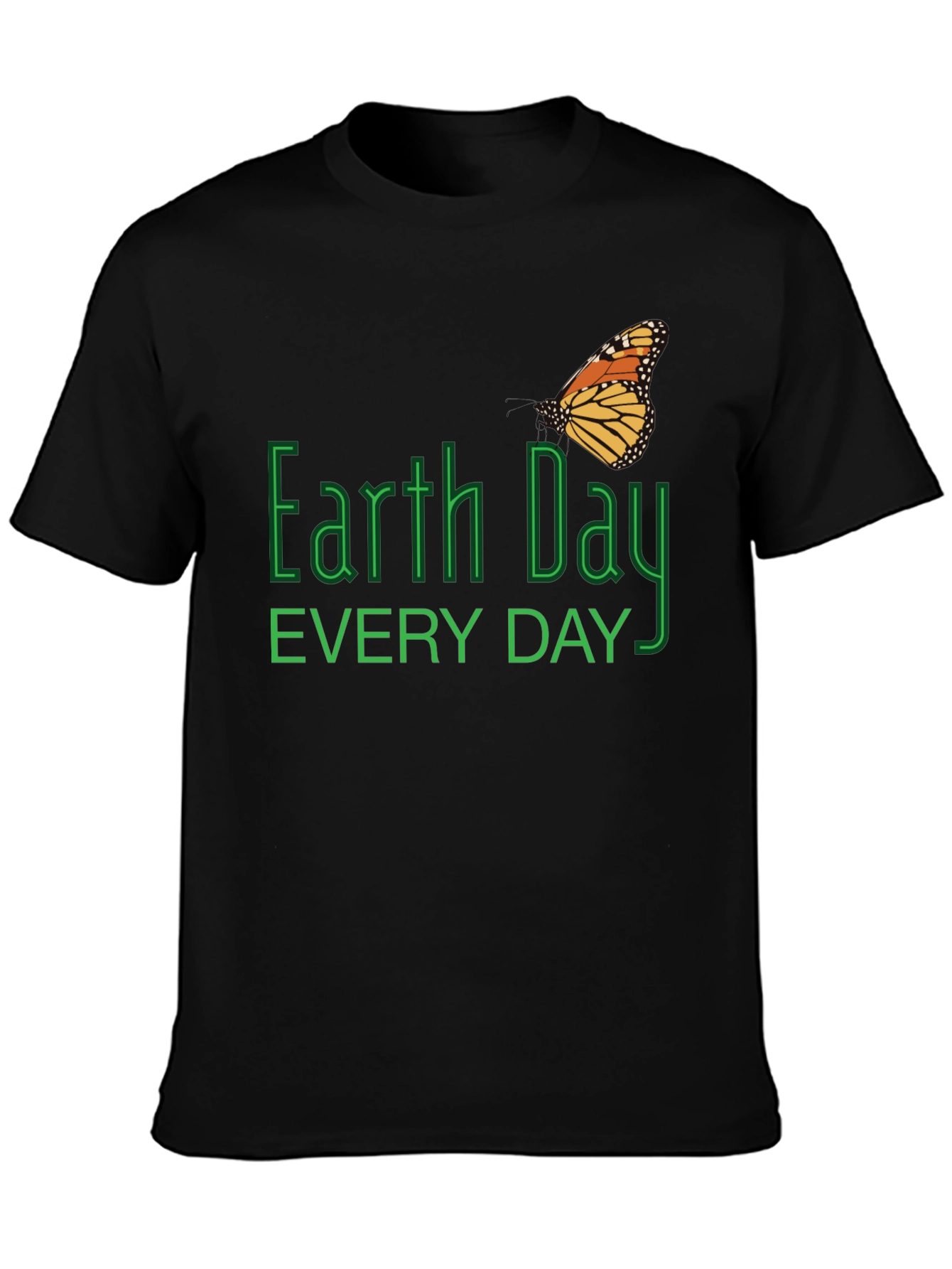 Earth Day Everyday Black T-Shirt
