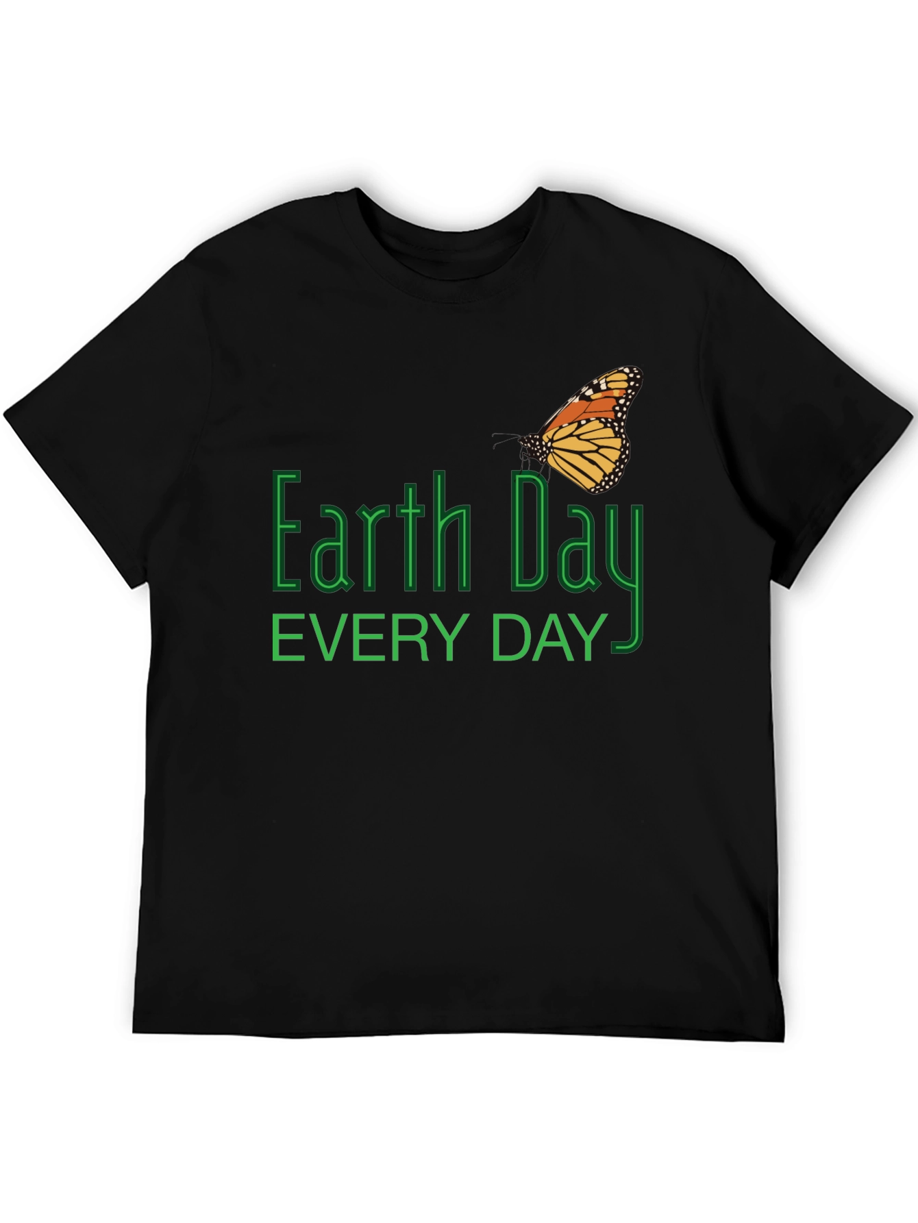 Earth Day Everyday Black T-Shirt