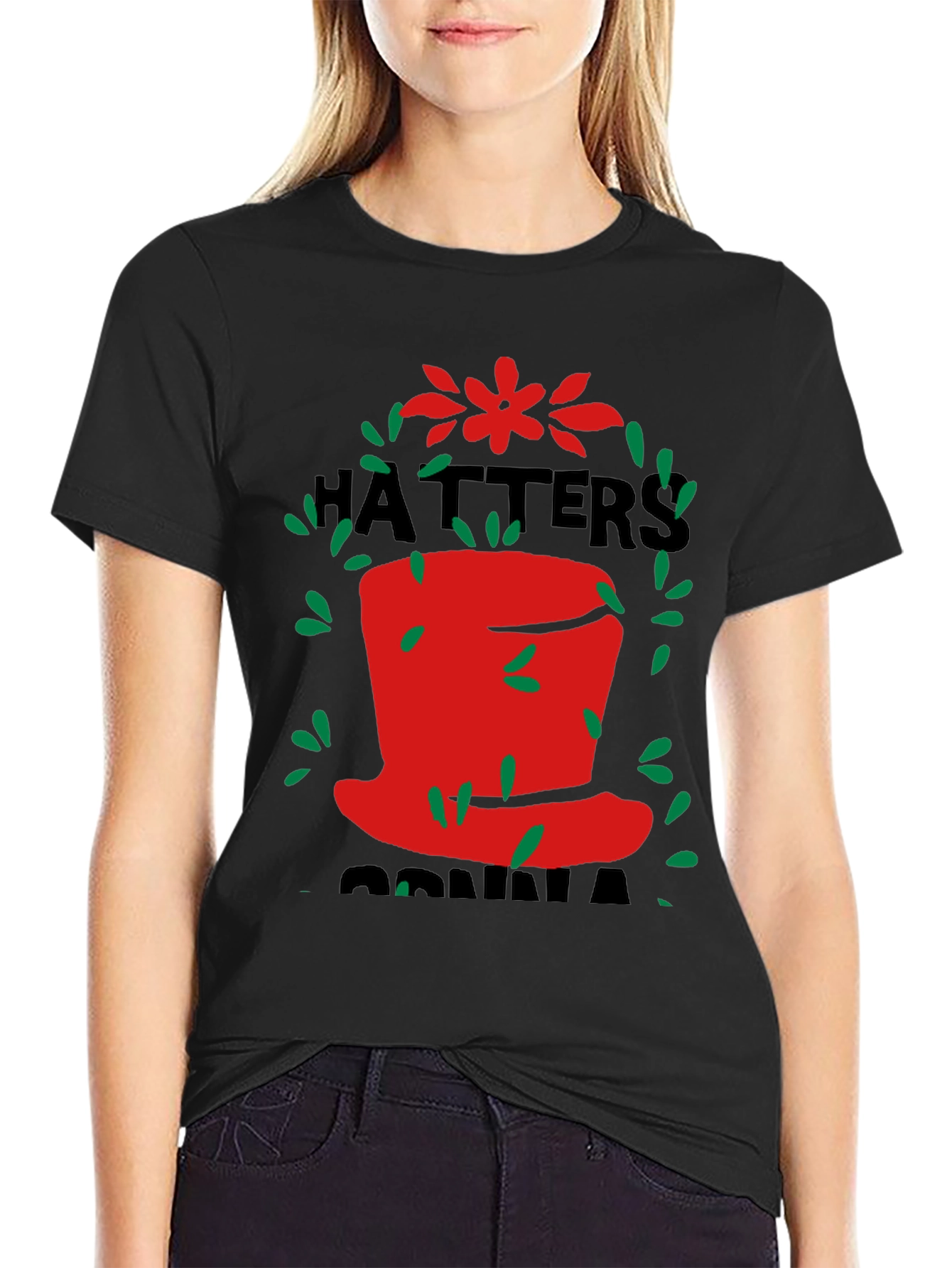 Hatters Gonna Hat T-Shirt