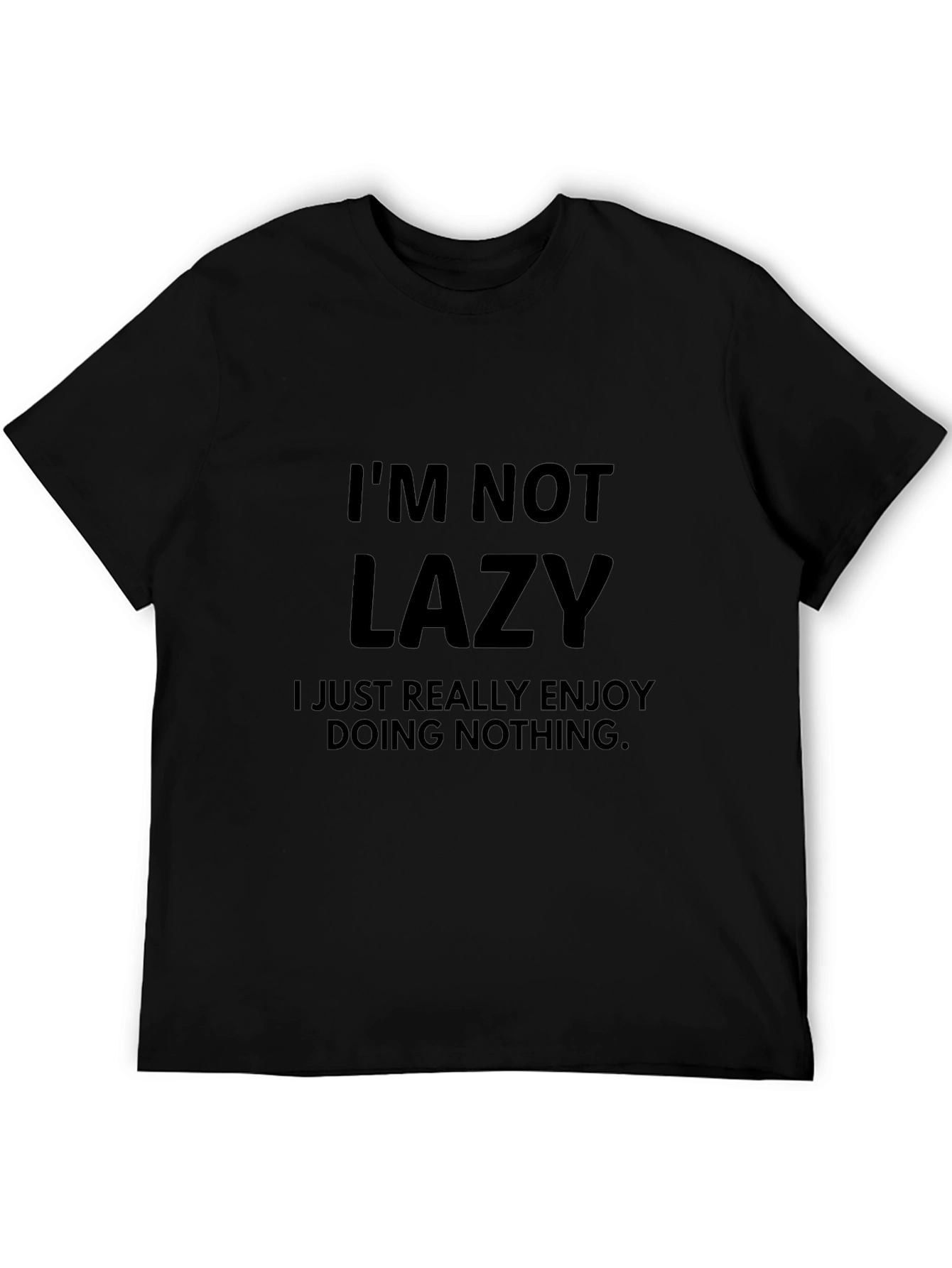 Im Not Lazy Funny Graphic Tee - Black