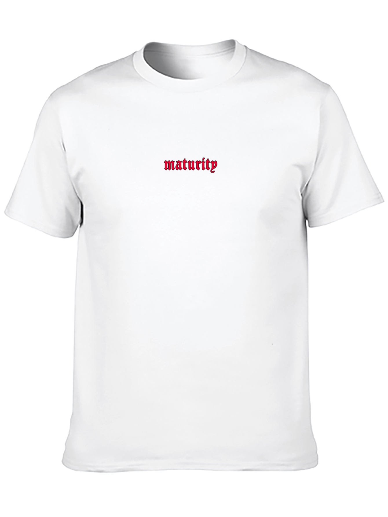 Maturity Text Graphic Print T-Shirt