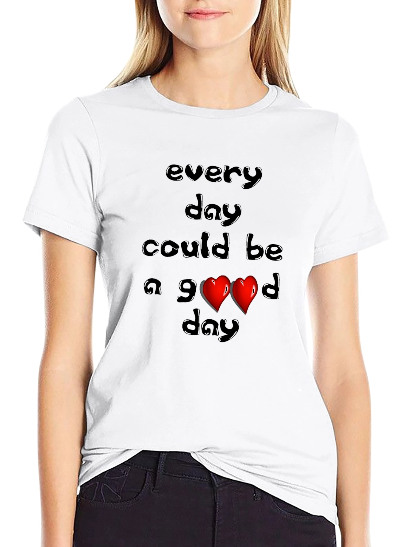 Every Day Could Be a Good Day Graphic Tee