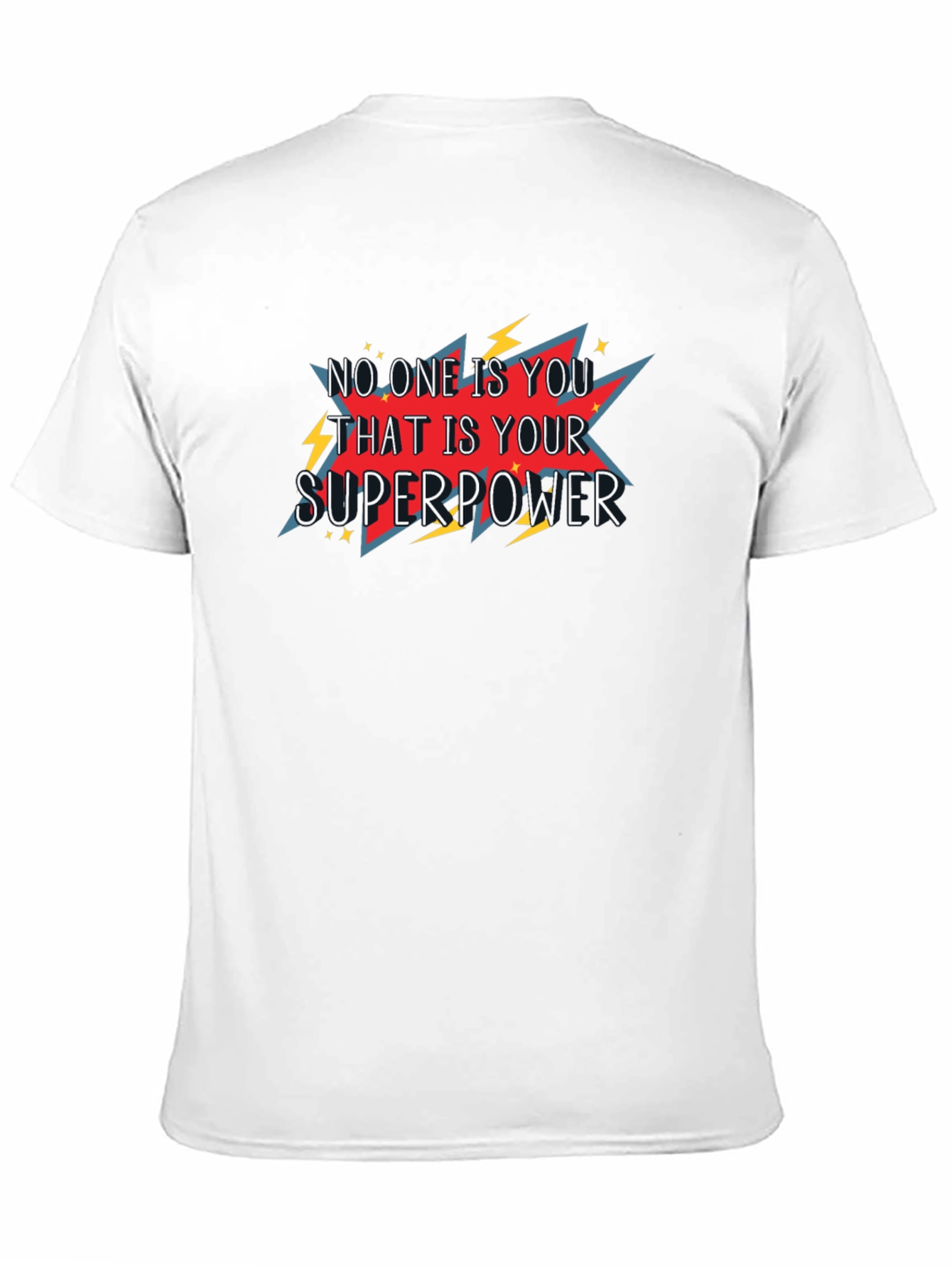 Be Yourself T-Shirt - Superpower Graphic Tee