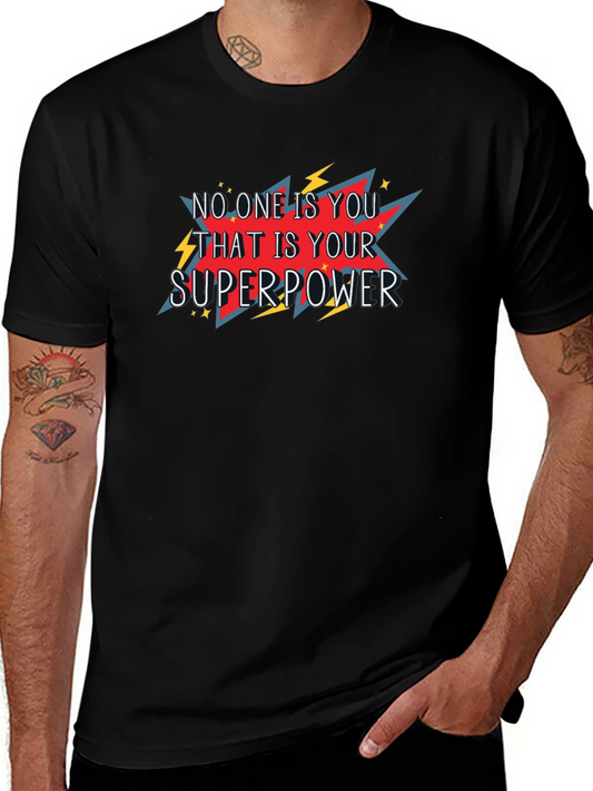 Be Yourself T-Shirt - Superpower Graphic Tee