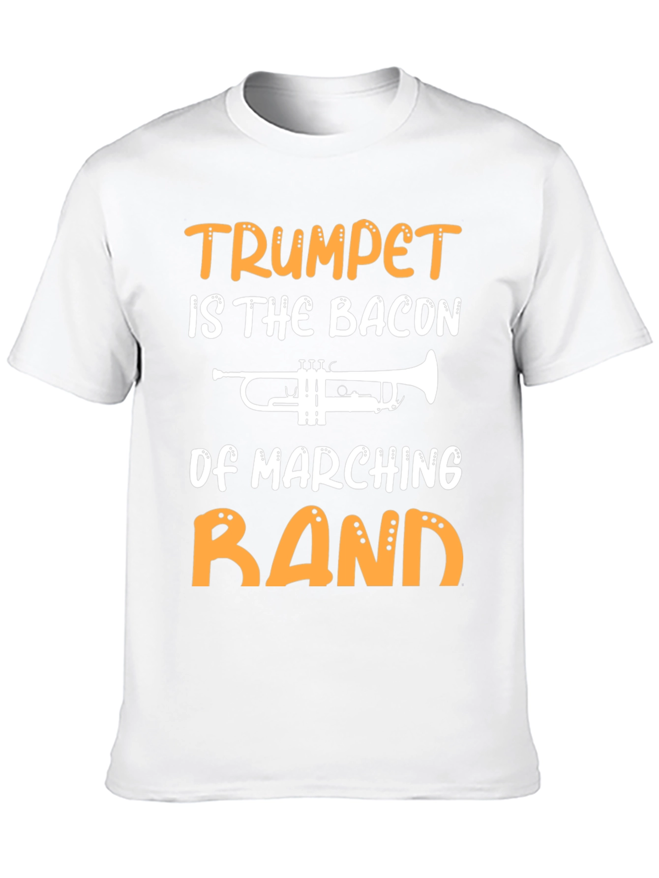 Trumpet is the Bacon of Marching Band T-Shirt