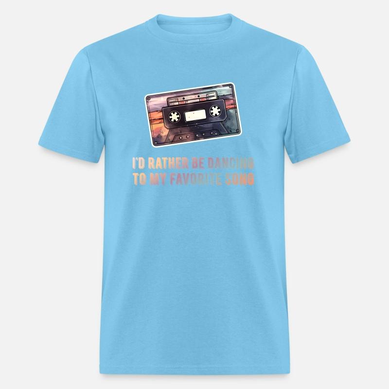 I'D Rather Be Dancing To My Favorite Song -