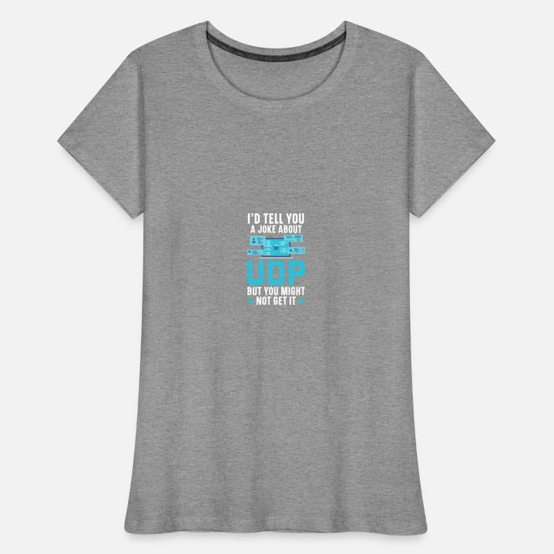 I'd Tell You A Joke About UDP But You Might Get It