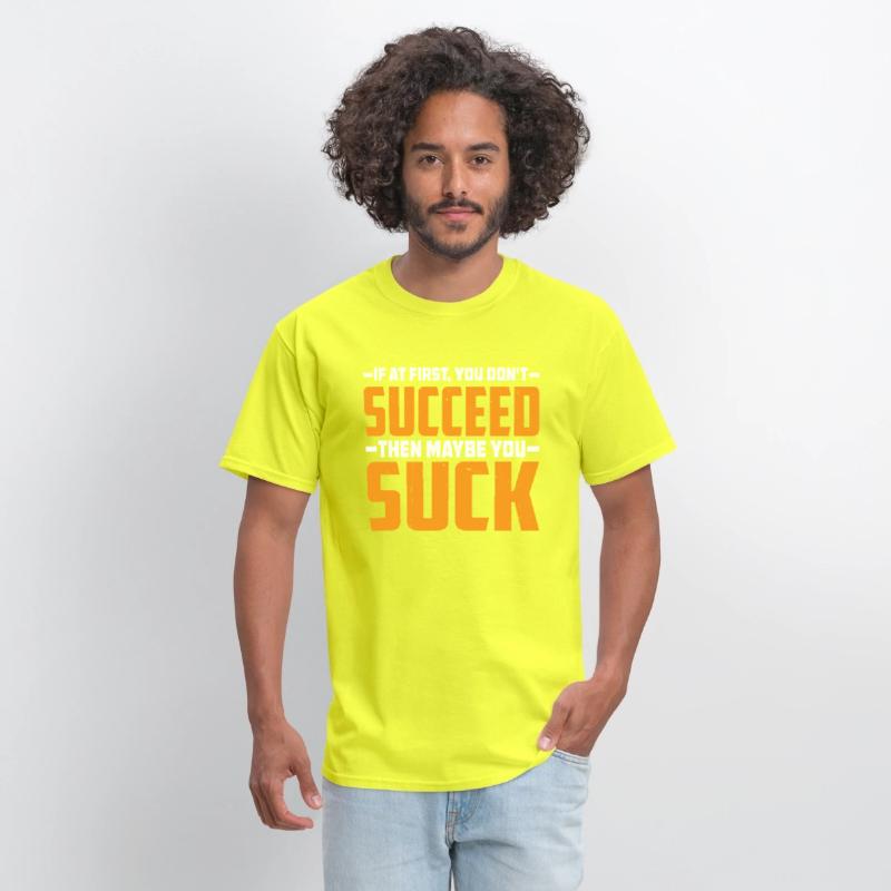 If At First, You Don't Succeed Then You Suck 3