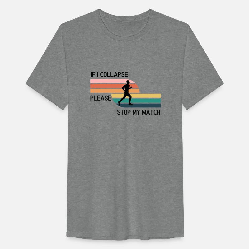 If I collapse, plase stop my watch! (male)