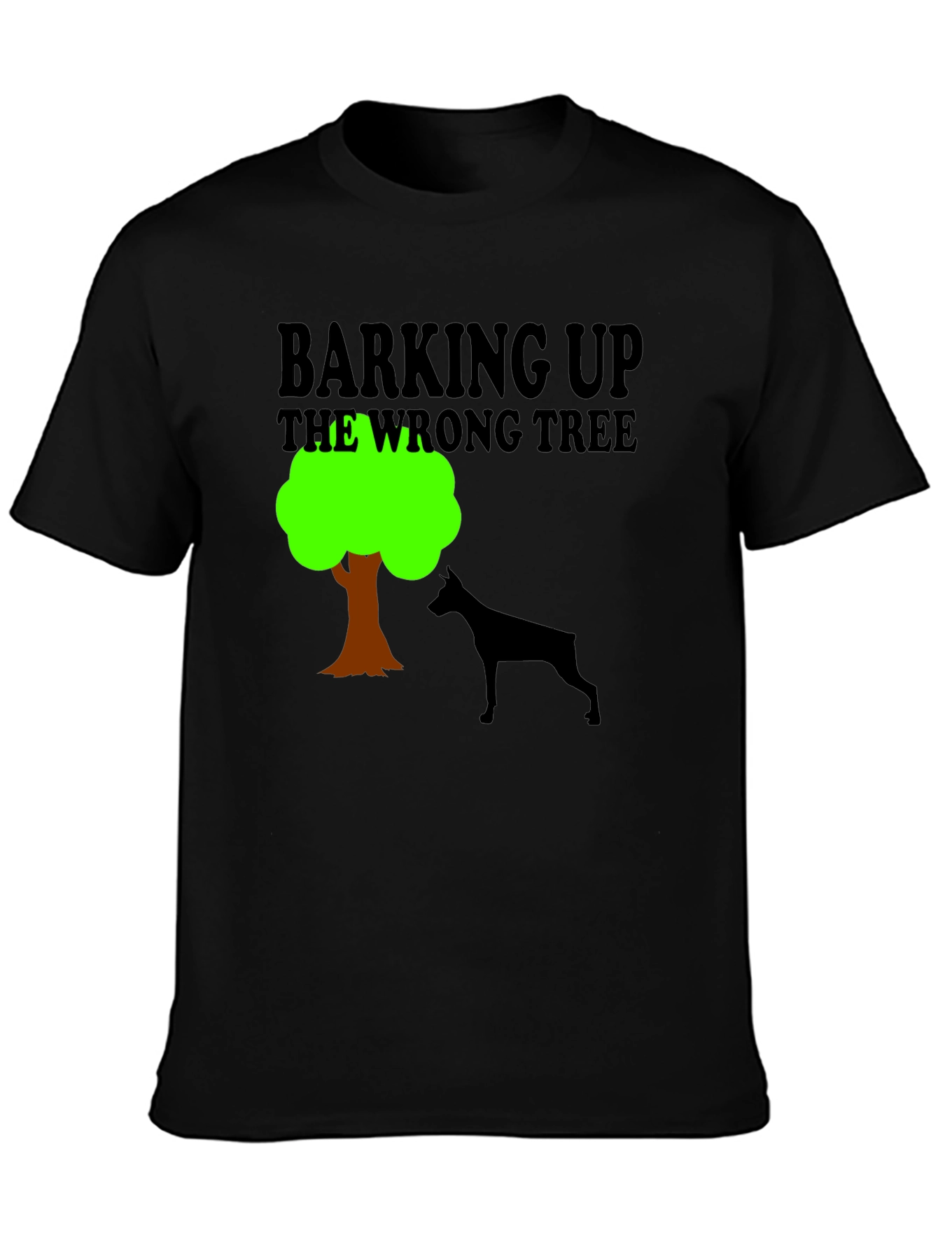 Barking Up the Wrong Tree Graphic Tee