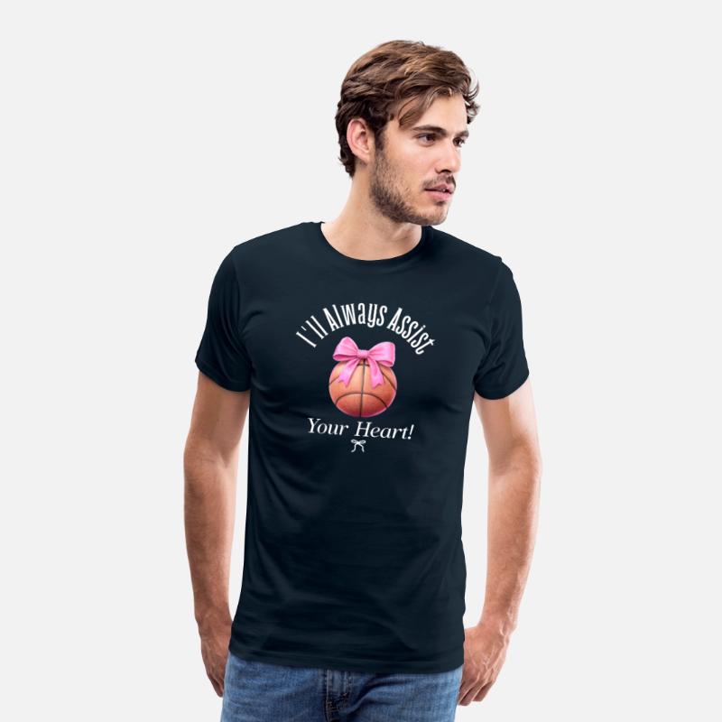 I'll Always Assist Your Heart! Basketball T Shirt