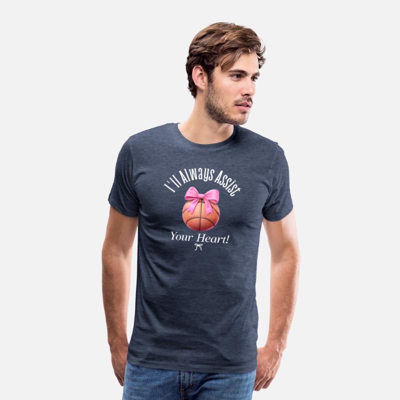 I'll Always Assist Your Heart! Basketball T Shirt