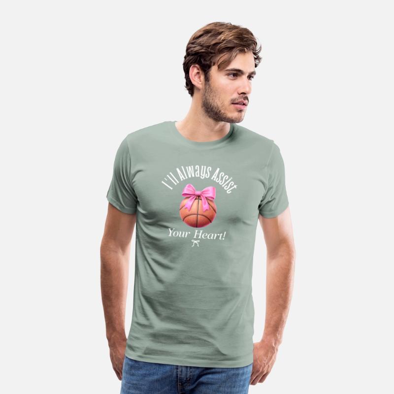 I'll Always Assist Your Heart! Basketball T Shirt