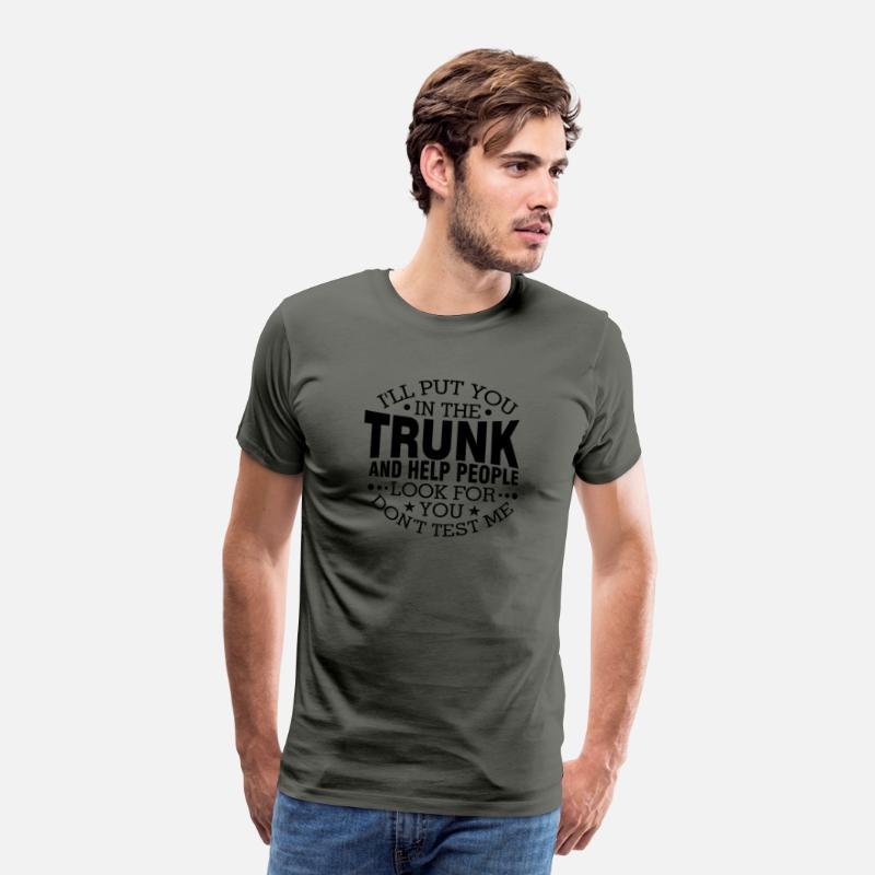 I'Ll Put You In The Trunk And Help People Look For