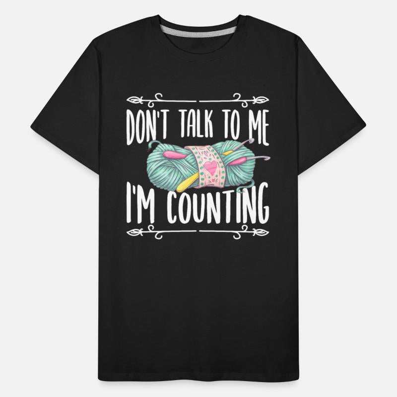 I'm Counting Funny Crochet Crocheting Yarn Hobby