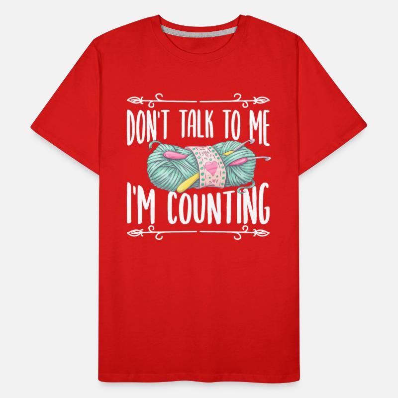 I'm Counting Funny Crochet Crocheting Yarn Hobby