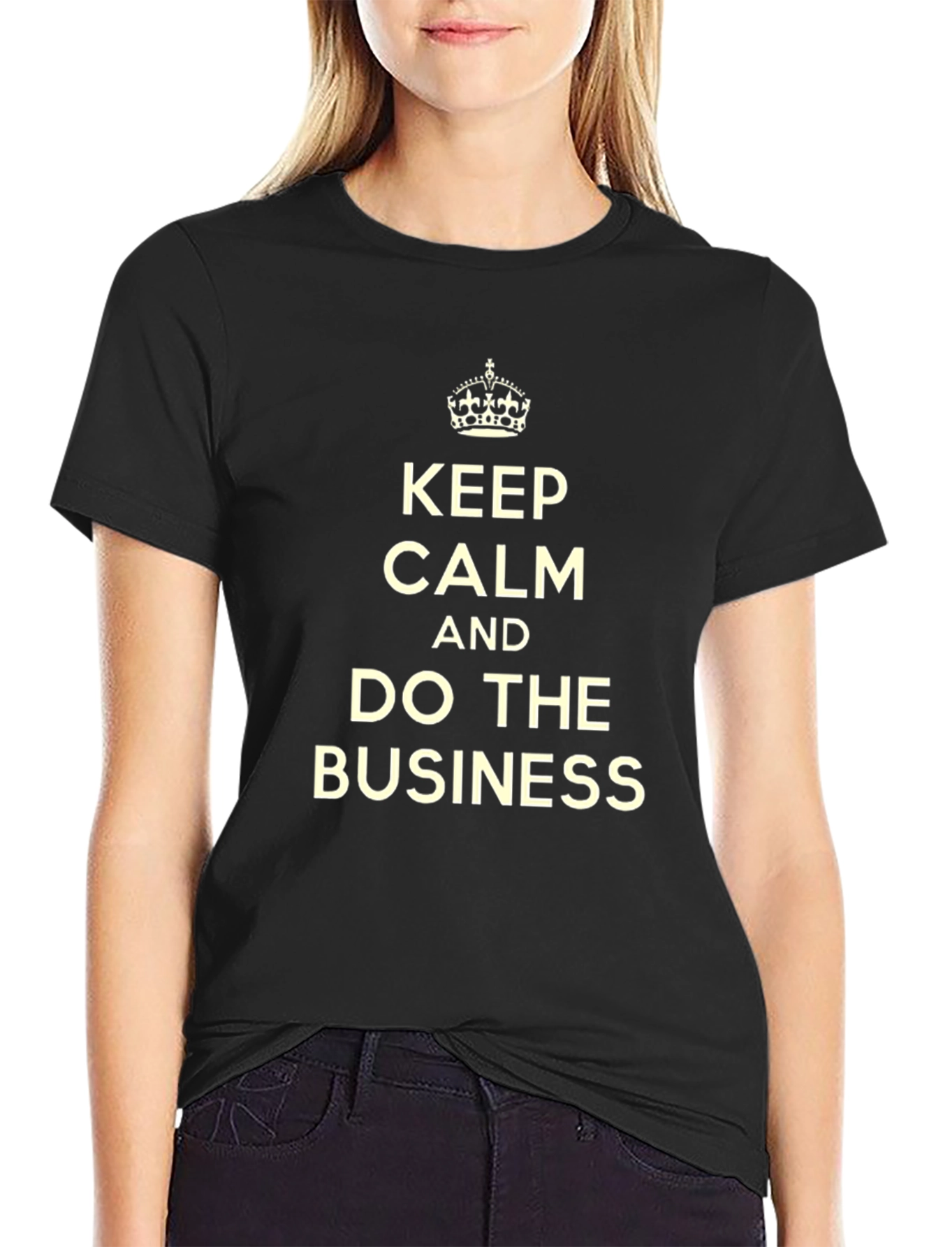 Keep Calm and Do The Business T-Shirt