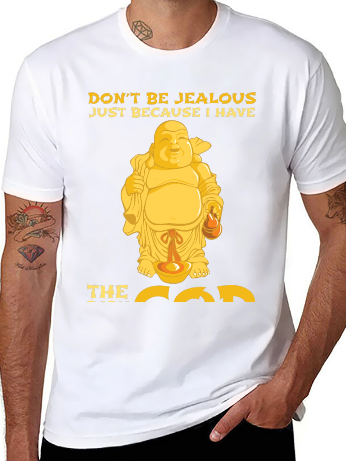 Funny Buddha Graphic T-Shirt - Dont Be Jealous!