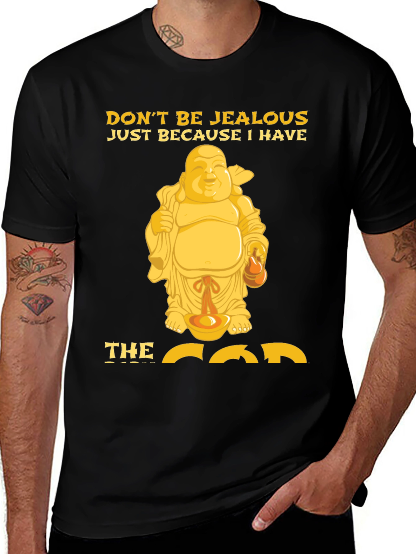 Funny Buddha Graphic T-Shirt - Dont Be Jealous!