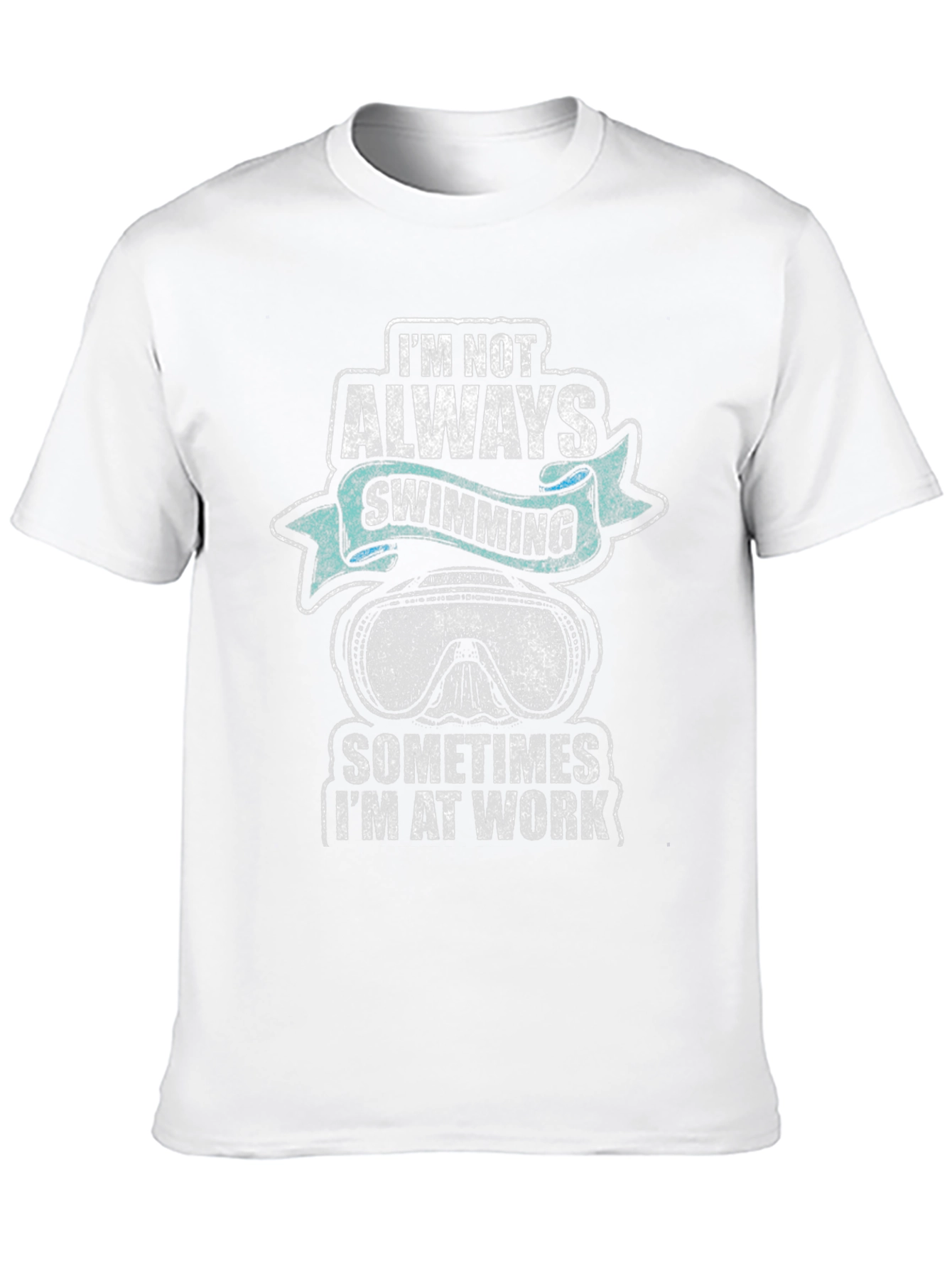 Im Not Always Swimming Mens Graphic T-Shirt