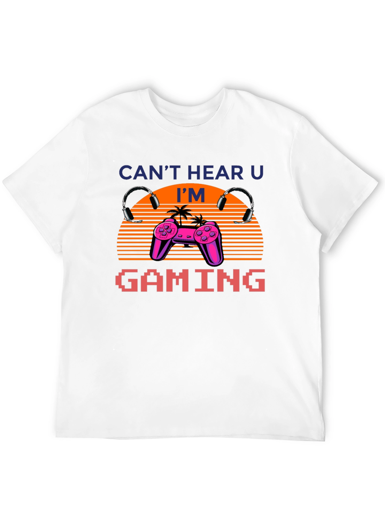 Cant Hear U Im Gaming Retro Style Black T-Shirt