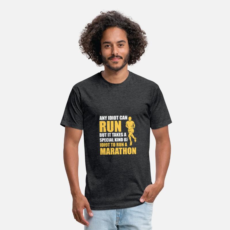 It Takes An Idiot To Run A Marathon