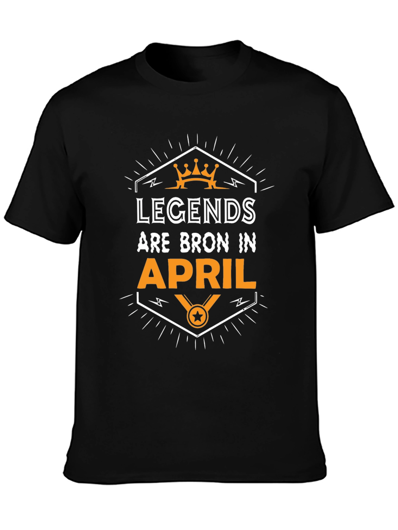 Legends Are Born In April T-Shirt