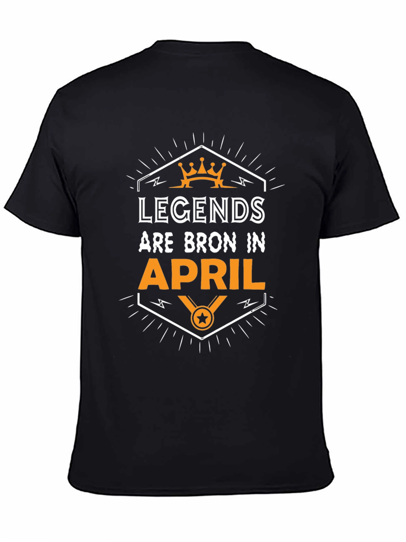 Legends Are Born In April T-Shirt
