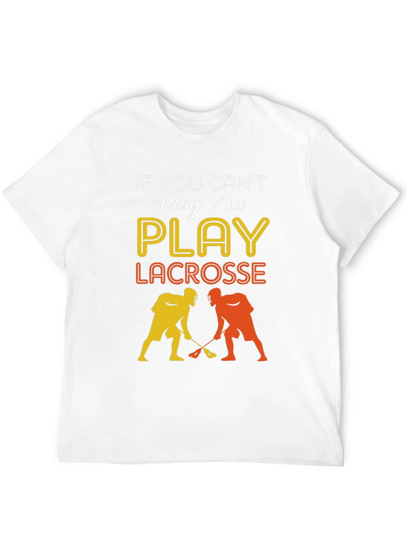 Play Lacrosse Graphic T-Shirt