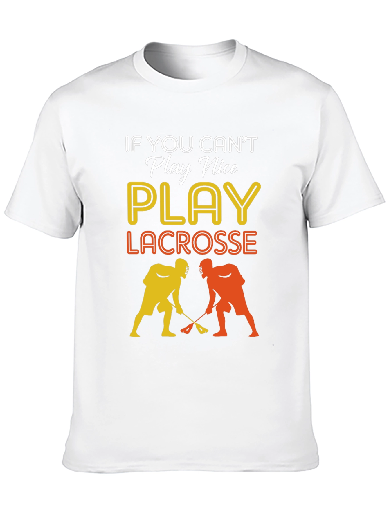 Play Lacrosse Graphic T-Shirt