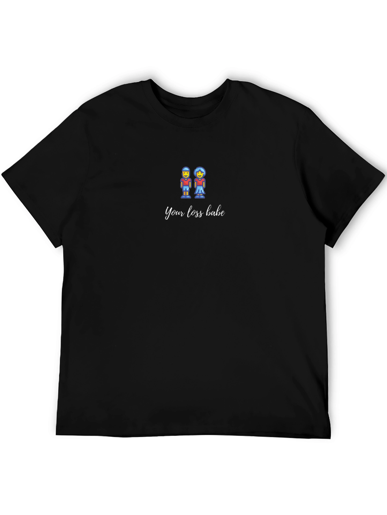 Your Loss Babe Black T-Shirt