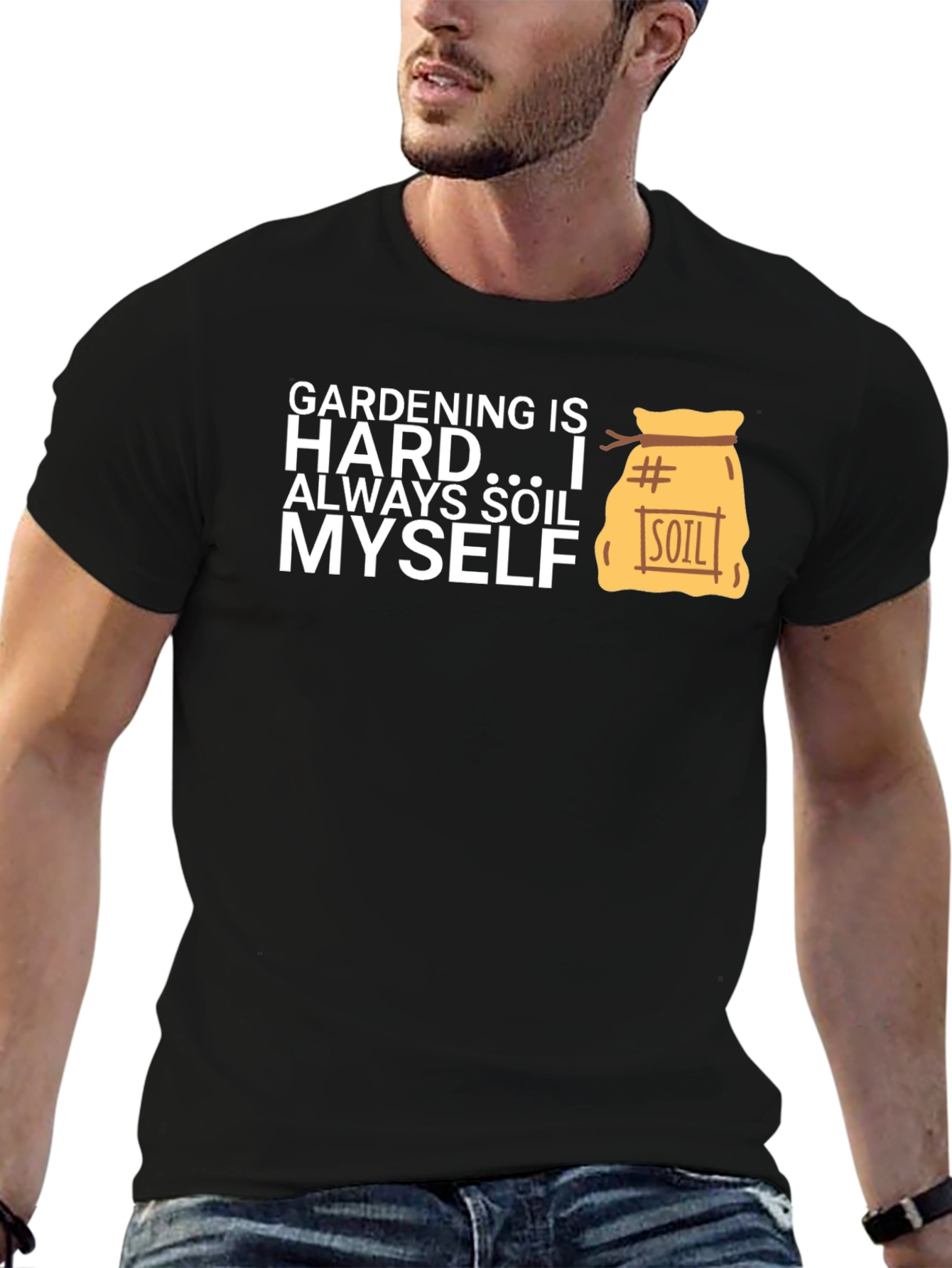 Gardening Soil Myself T-Shirt