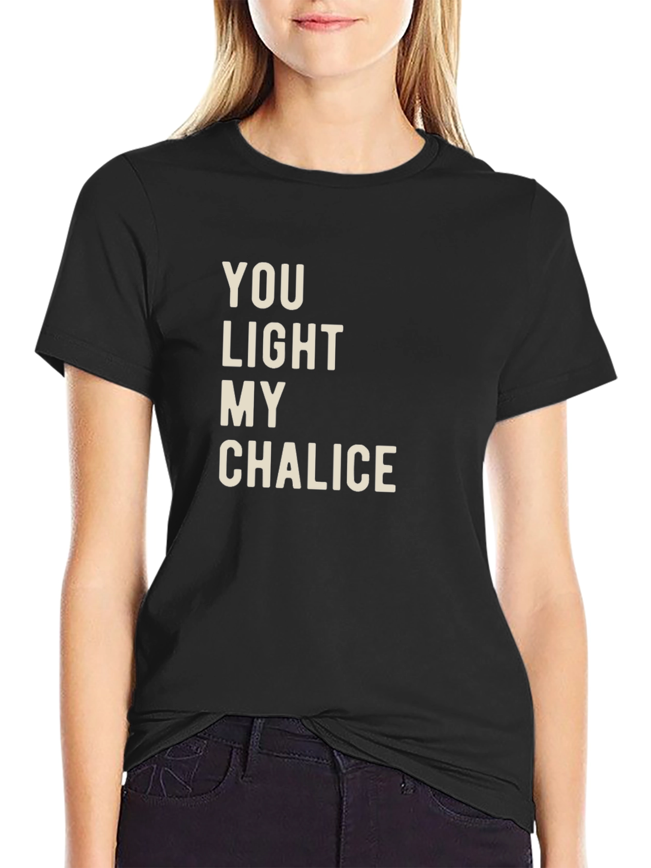 You Light My Chalice T-Shirt - Funny Graphic Tee
