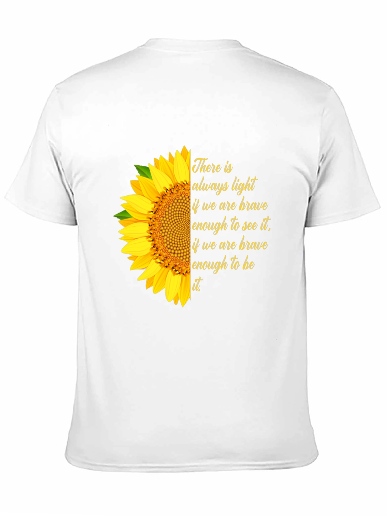 Sunflower Inspirational Quote Graphic Tee - Always Light