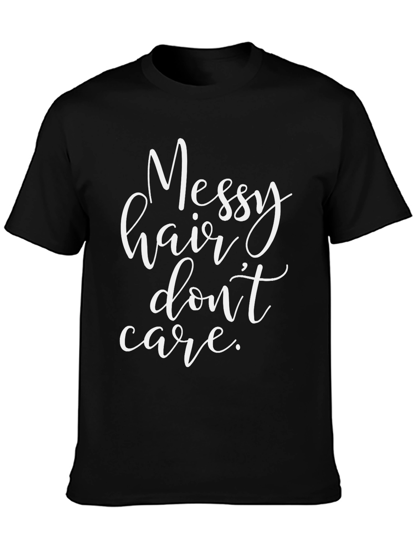 Messy Hair Dont Care Black Tee