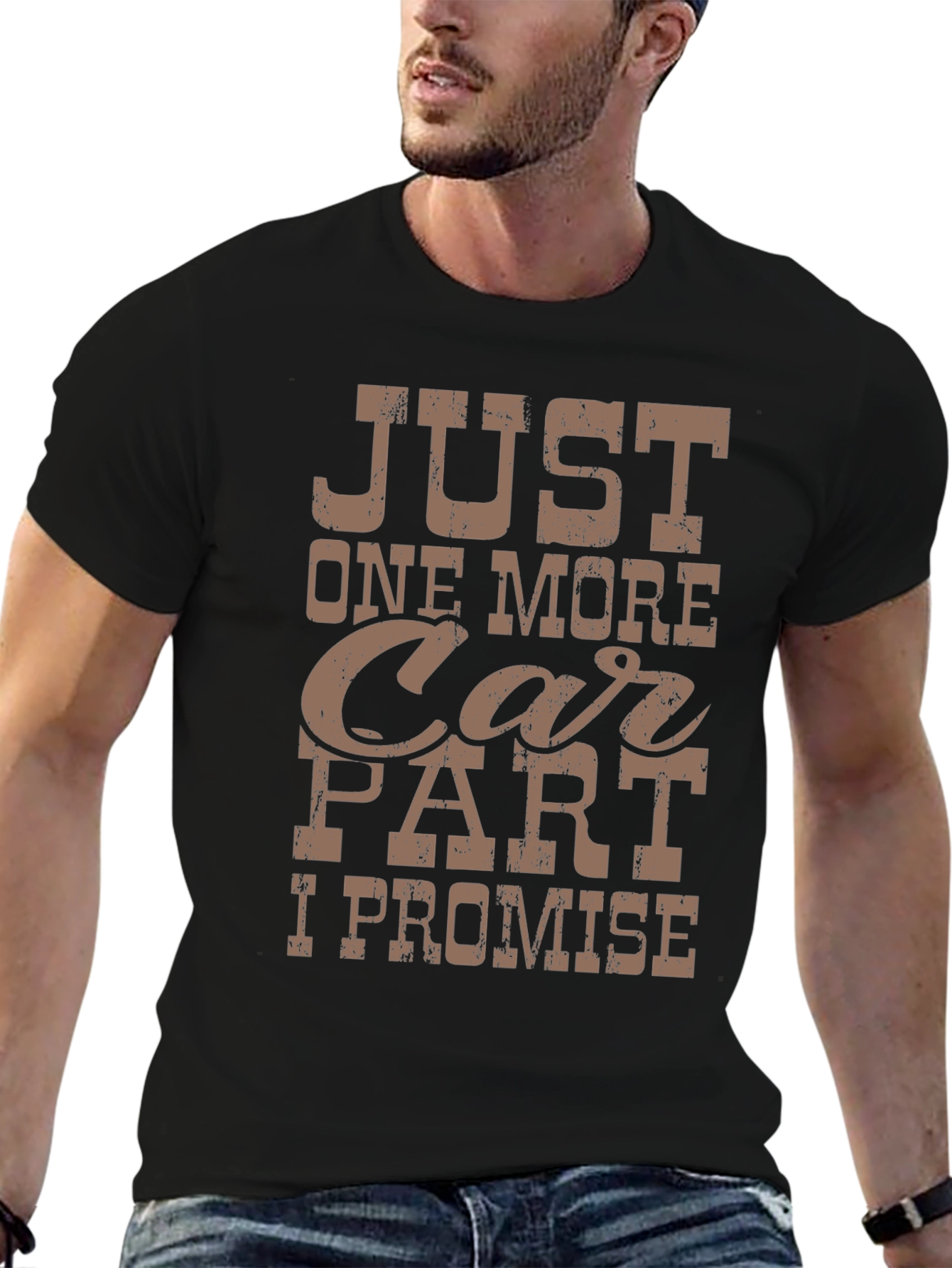 Just One More Car Part T-Shirt