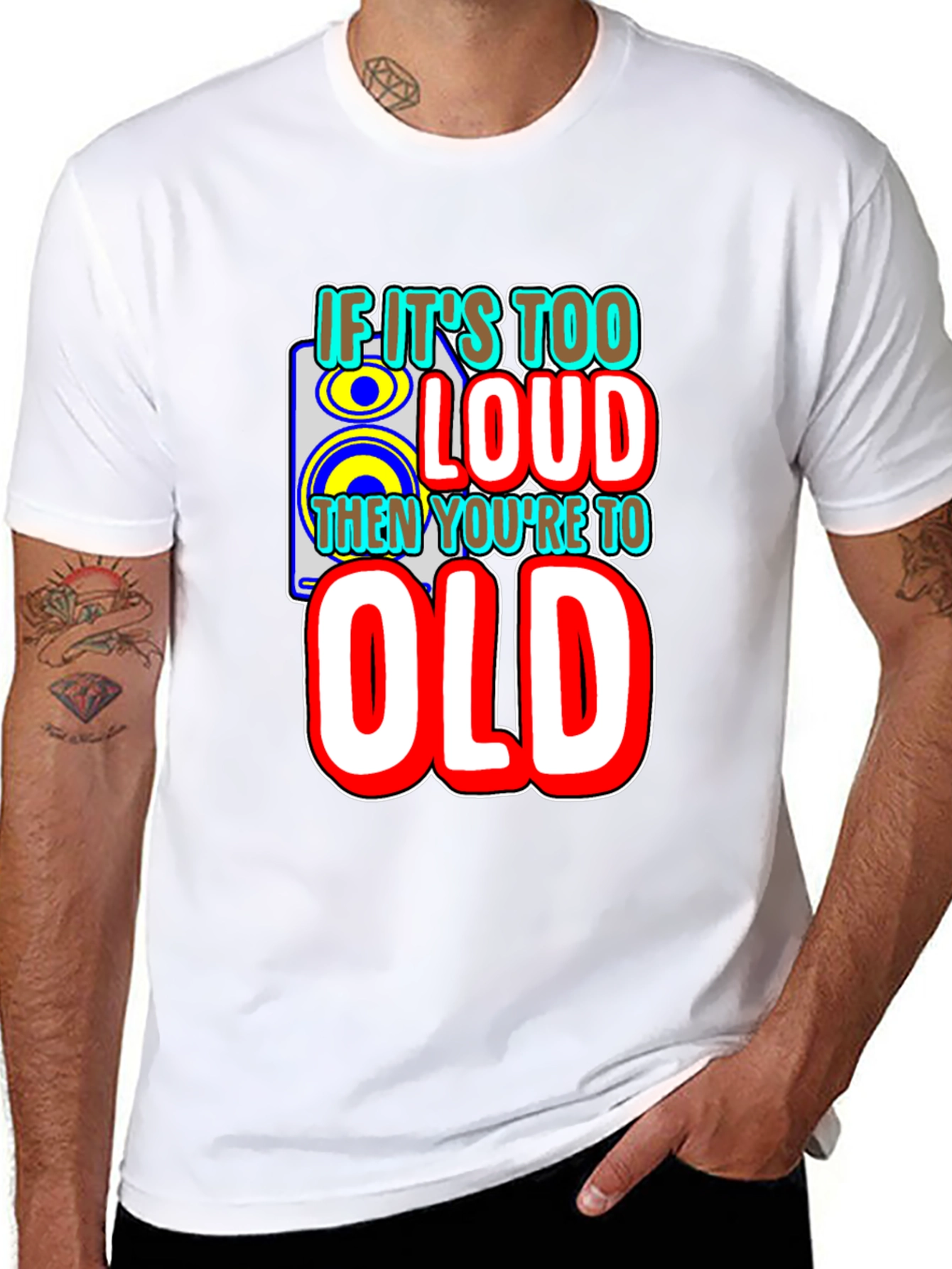 If Its Too Loud T-Shirt