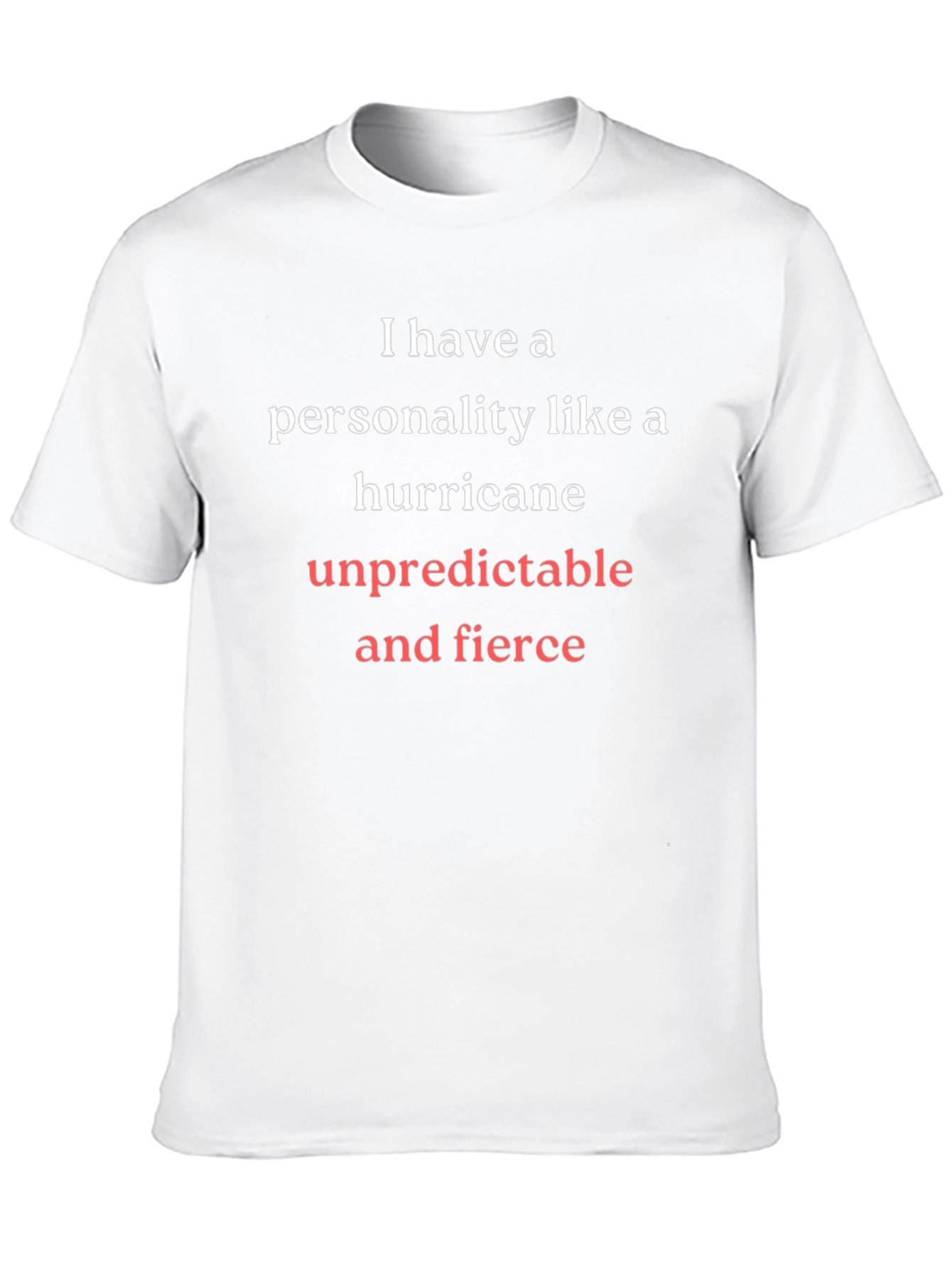 Hurricane Personality T-Shirt - Unpredictable & Fierce