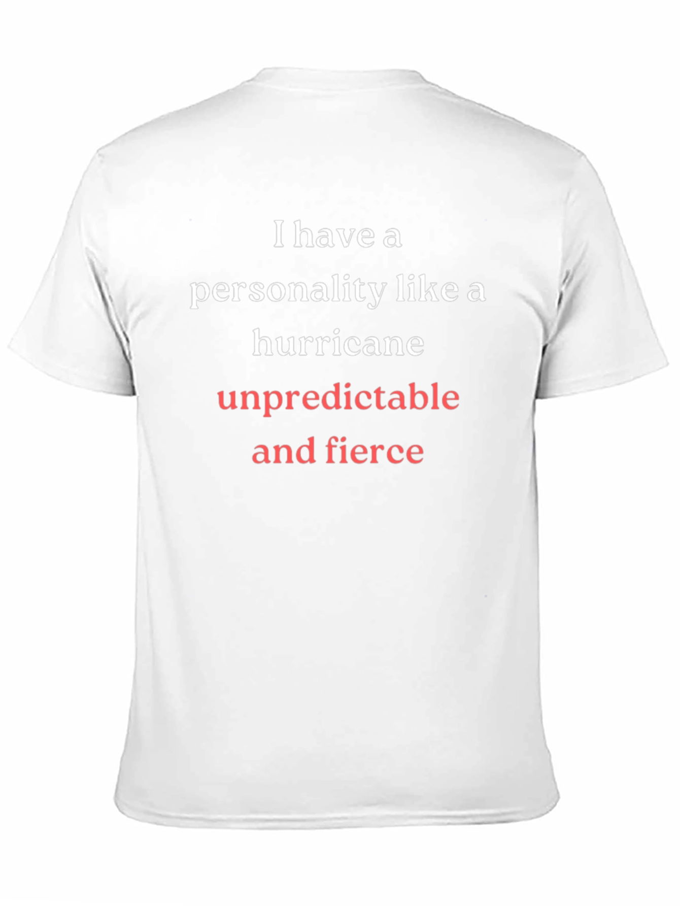 Hurricane Personality T-Shirt - Unpredictable & Fierce